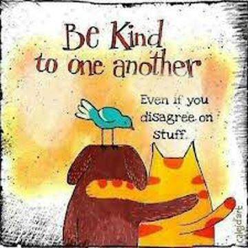 Be Kind to one another...